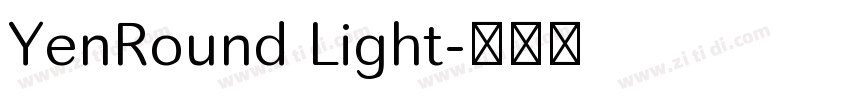 YenRound Light字体转换